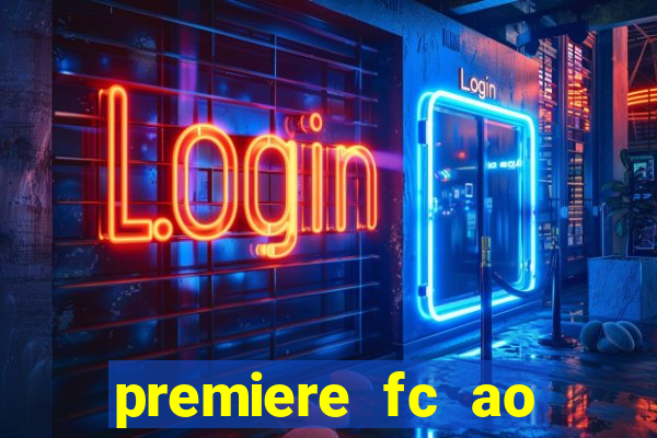 premiere fc ao vivo gratis